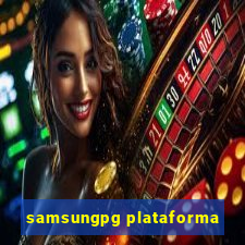 samsungpg plataforma